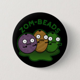 Badge Rond 5 Cm Zom-perles drôle Halloween Zombie perles jeu de mo