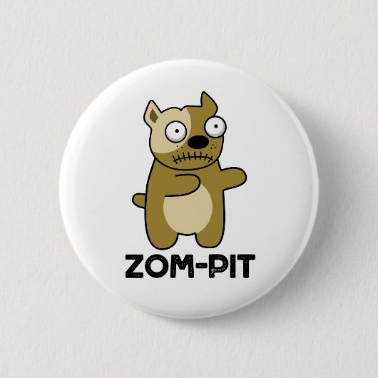 Badge Rond 5 Cm Zom-pit Funny Halloween Zombie Pit Bull Pun (Devant)