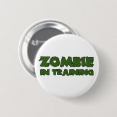 Badge Rond 5 Cm Zombi dans la formation (Devant & derrière)
