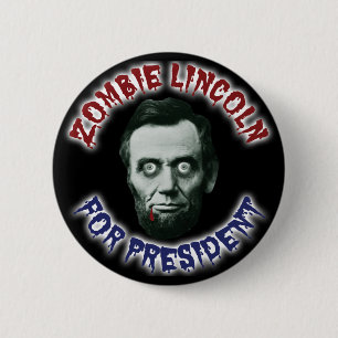 Badge Rond 5 Cm Zombie Lincoln Président - Élection Amusante