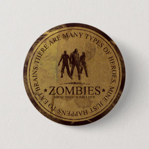 Badge Rond 5 Cm Zombis ! Montrez-leur un certain bouton d'amour