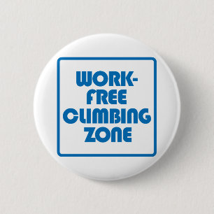 Badge Rond 5 Cm Zone Escalade sans travail