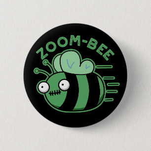 Badge Rond 5 Cm Zoom-bee Funny Zombie Bee Pun Dark BG