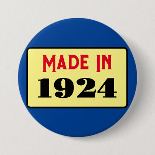 Badge Rond 7,6 Cm 100e fête d'anniversaire né 1924 90 pin