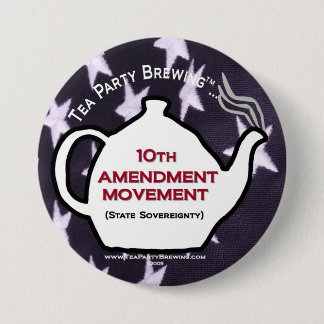 Badge Rond 7,6 Cm 10ème bouton de mouvement d'amendement du thé