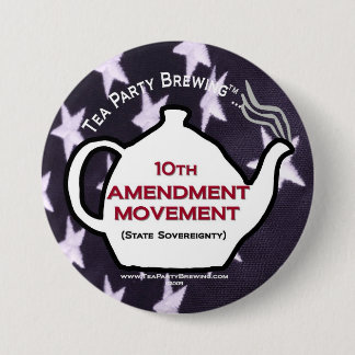 Badge Rond 7,6 Cm 10ème bouton de mouvement d'amendement du thé