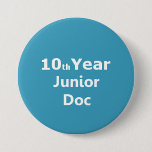 Badge Rond 7,6 Cm 10ème Insigne junior de docteur d'année