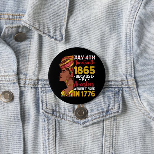 Badge Rond 7,6 Cm 1776 : Mon ancêtre n'était pas libre 1776 (En situation)