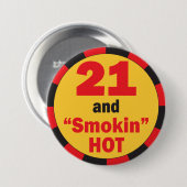 Badge Rond 7,6 Cm 21 et Anniversaire chaud fumé (Devant & derrière)