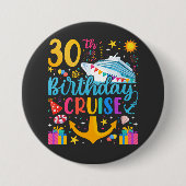 Badge Rond 7,6 Cm 30e anniversaire Croisière B-Day Party Round (Devant)