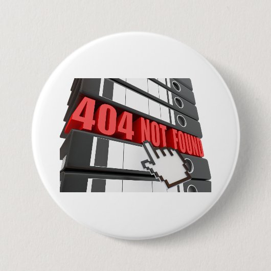 Badge Rond 7,6 Cm 404 Message d'erreur de site Web introuvable (Devant)