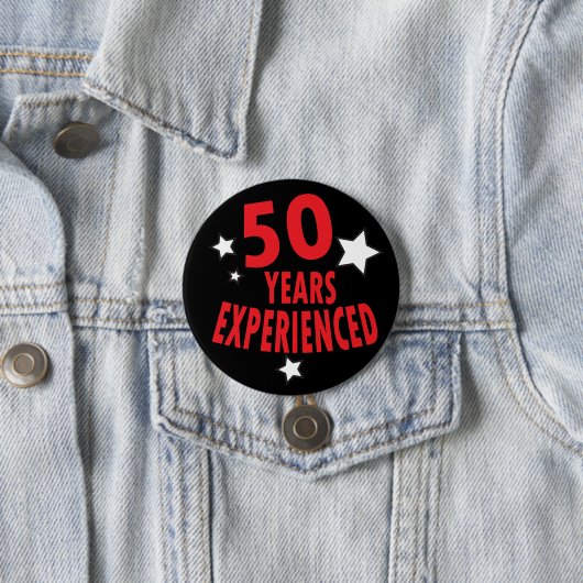 Badge Rond 7,6 Cm 50 ans d'expérience | 50e Humour d'anniversaire (En situation)