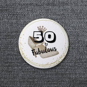 Badge Rond 7,6 Cm 50 ans et fabuleux Or Noir Gras Anniversaire
