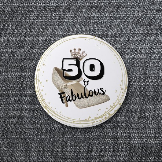 Badge Rond 7,6 Cm 50 Et Fabuleux Or Black Bold Anniversaire
