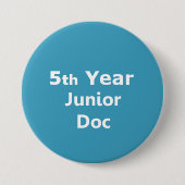 Badge Rond 7,6 Cm 5ème Insigne junior de docteur d'année (Devant)