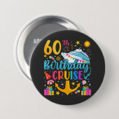 Badge Rond 7,6 Cm 60e anniversaire Croisière B-Day Party Round (Devant & derrière)