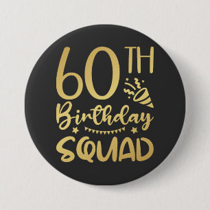 Badge Rond 7,6 Cm 60e Anniversaire Escouade 60 Équipe ronde
