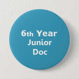 Badge Rond 7,6 Cm 6ème Insigne junior de docteur d'année