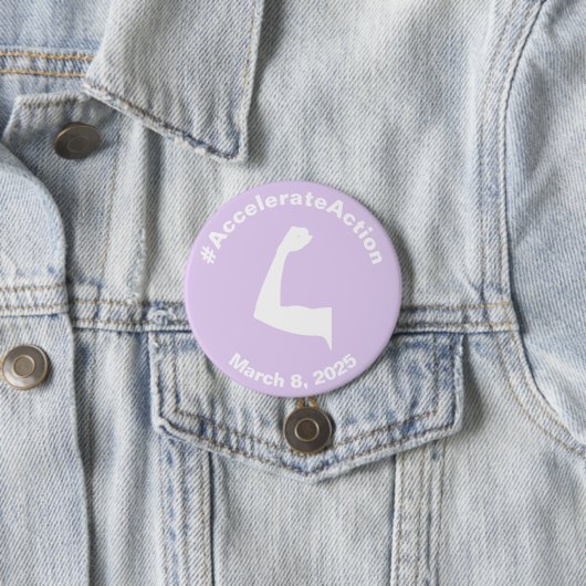 Badge Rond 7,6 Cm Accélérer l'action Journée des femmes 2025 (En situation)