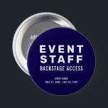 Badge Rond 7,6 Cm Accès en arrière-plan du personnel de l'événement<br><div class="desc">Bouton d'accès en arrière-plan du personnel de l'événement de l'entreprise</div>