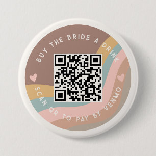 Badge Rond 7,6 Cm Acheter À L'Épouse Un Drink Scan QR Code Pour Paye