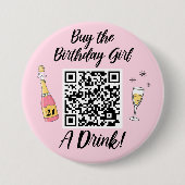 Badge Rond 7,6 Cm Acheter Anniversaire Fille A Boire Code QR (Devant)