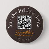 Badge Rond 7,6 Cm Acheter un verre à la mariée Bouton Code QR (Devant)