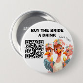 Badge Rond 7,6 Cm Achetez la Mariée un DrinK - Hen Party Cluck Ouais (Devant & derrière)