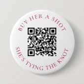 Badge Rond 7,6 Cm Achetez-lui une balle Elle noue le noeud Bachelore (Devant)