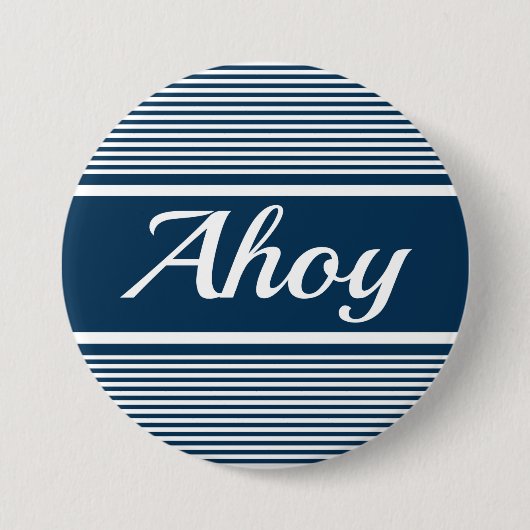 Badge Rond 7,6 Cm Ahoy (Devant)
