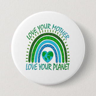 Badge Rond 7,6 Cm 💚 Aimez votre mère, aimez votre planète 🌍