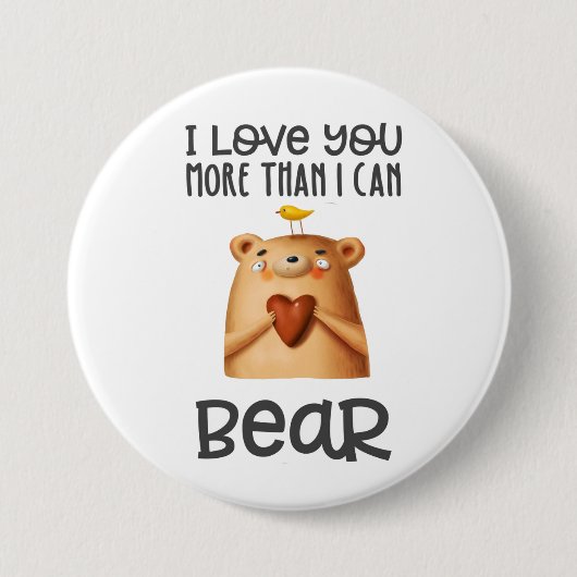 Badge Rond 7,6 Cm Aimez-vous plus Ours (Devant)