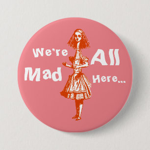 Badge Rond 7,6 Cm Alice Stretched au pays des merveilles