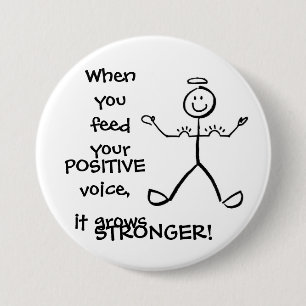Badge Rond 7,6 Cm Alimentez votre voix positive - élevez vos muscle