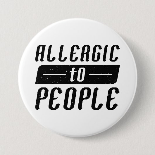 Badge Rond 7,6 Cm Allergie Aux Gens (Devant)
