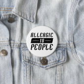 Badge Rond 7,6 Cm Allergie Aux Gens (En situation)