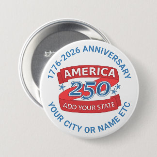 Badge Rond 7,6 Cm America 250 Add State Cool Anniversary Collectible