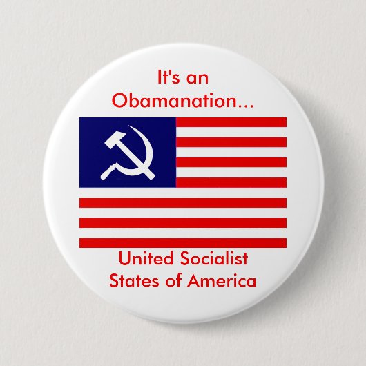 Badge Rond 7,6 Cm américain-drapeau-USSA, c'est un Obamanation…, (Devant)