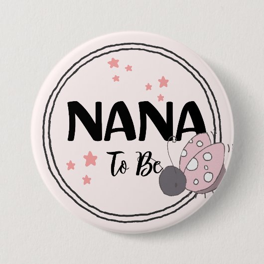 Badge Rond 7,6 Cm Amour du coeur : Nana-to-be (Devant)