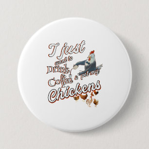 Badge Rond 7,6 Cm Amoureux Du Poulet Drôle Boire Café Animaux de com