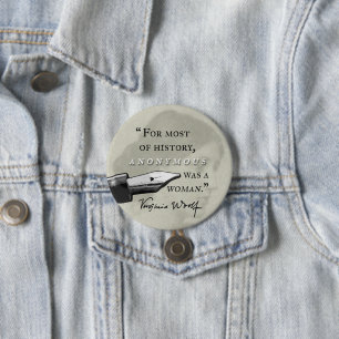 Badge Rond 7,6 Cm Anonyme était une citation de la Virginie Woolf d