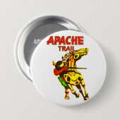 Badge Rond 7,6 Cm Apache Trail #1, Amérindien Avec Bannière (Devant & derrière)