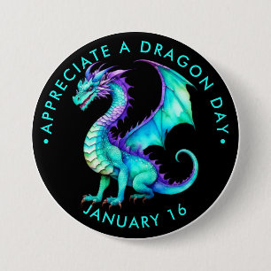 Badge Rond 7,6 Cm Appréciez une Journée Dragon