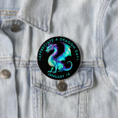 Badge Rond 7,6 Cm Appréciez une Journée Dragon (En situation)