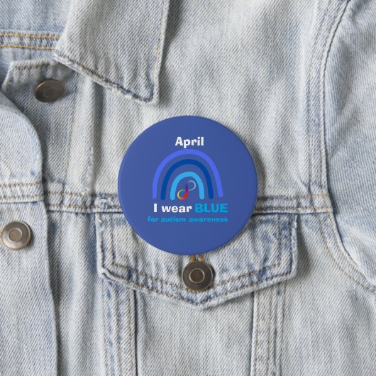 Badge Rond 7,6 Cm April I wear blue for autism awareness month (En situation)