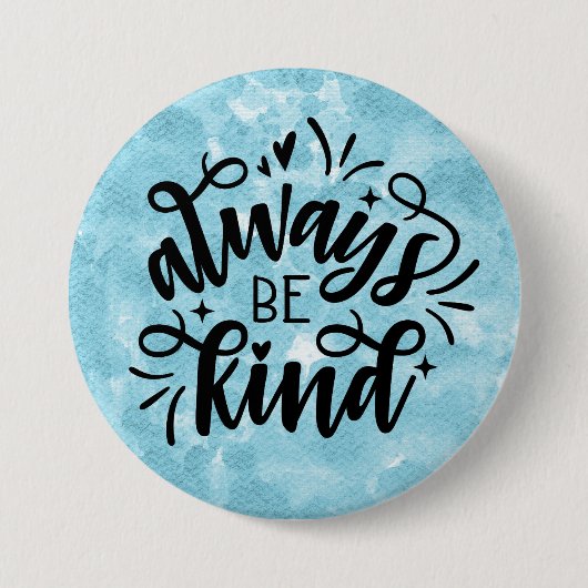 Badge Rond 7,6 Cm Aquarelle bleue/toujours être gentil (Devant)