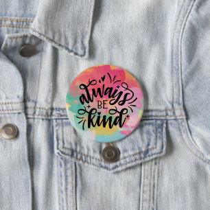 Badge Rond 7,6 Cm Aquarelle Colorée/Toujours être Gentil