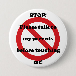 Badge Rond 7,6 Cm Arrêtez l'entretien à mes parents avant de me