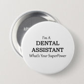 BADGE ROND 7,6 CM ASSISTANT DENTAIRE (Devant & derrière)