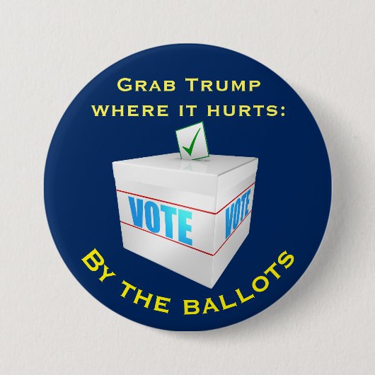 Badge Rond 7,6 Cm "Atout de grippage où il blesse : par les votes (Devant)